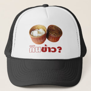 Casquette Mange Du Riz ? [Gin Khao ? ] ... Thai Lao Isan
