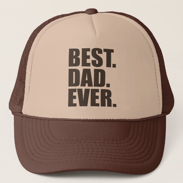 Casquette Meilleur. Papa. Jamais. (Devant)