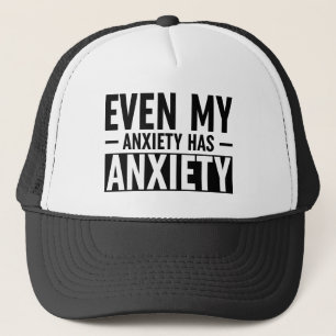 Casquette Même Mon Anxiété A De L'Anxiété