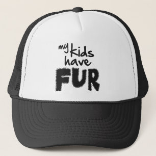 Casquette Mes enfants ont la fourrure