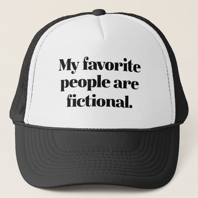 Casquette Mes Gens Préférés Sont De La Fiction (Devant)