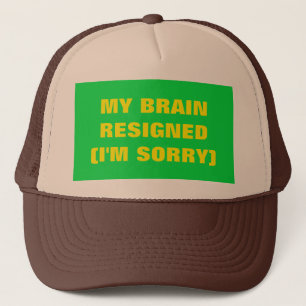 Casquette Mon Cerveau Démissionne Chapeau Trucker