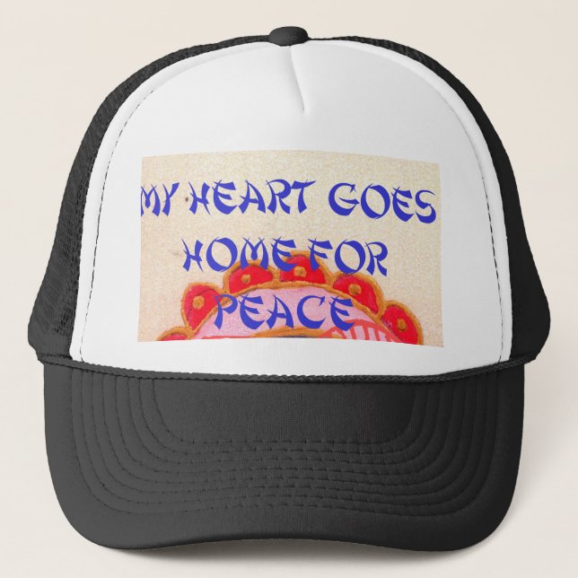Casquette "Mon coeur rentre à la maison pour la paix" Imprim (Devant)