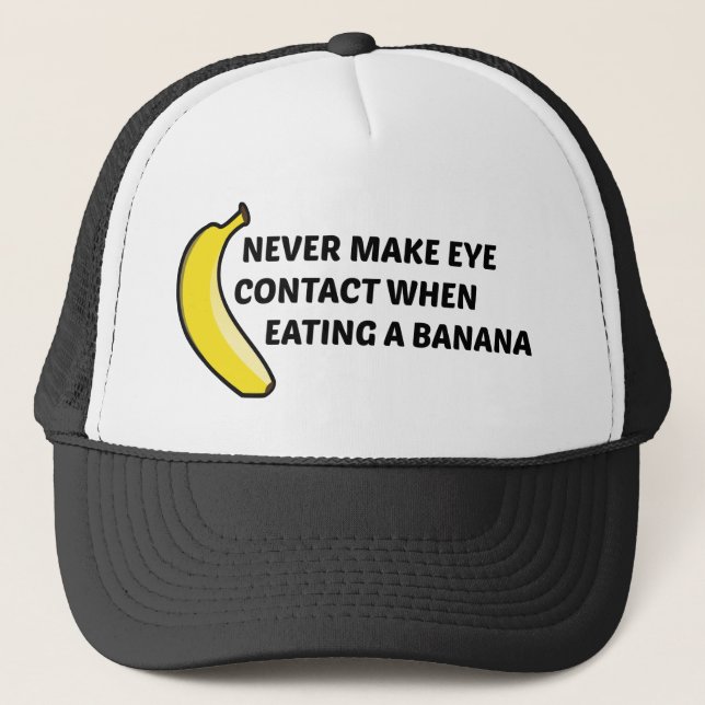 Casquette Ne Jamais Contacter Les Yeux En Mangeant Une Banan (Devant)