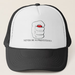 Casquette - ne jamais être superstitieux