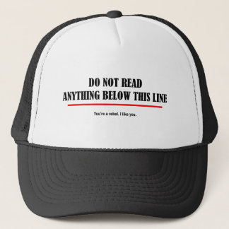 Casquette Ne lisez pas - Vous êtes un rebelle - Drôle