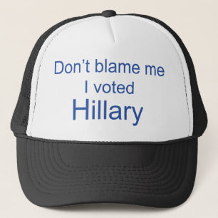 Casquette Ne me blâmez pas que j'ai voté le