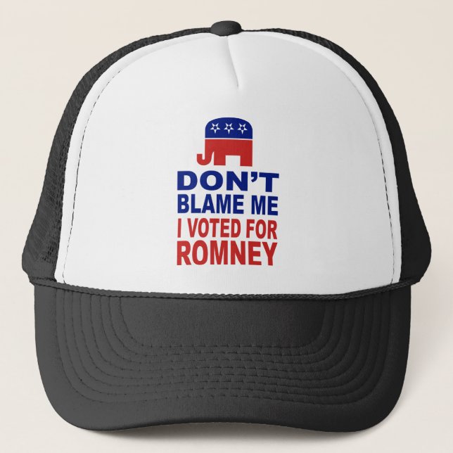 Casquette Ne me blâmez pas que j'ai voté pour Romney (Devant)