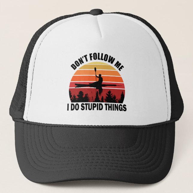 Casquette Ne me suivez pas Je fais des choses stupides Kayak (Devant)