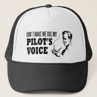 Casquette Ne m'incitez pas à employer la voix de mon pilote
