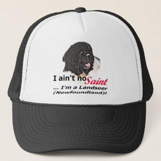 Casquette N'est aucun saint… Je suis un Landseer