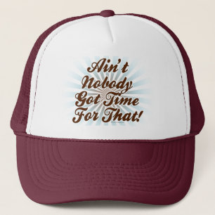 Casquette N'est personne heure obtenue pour cela !