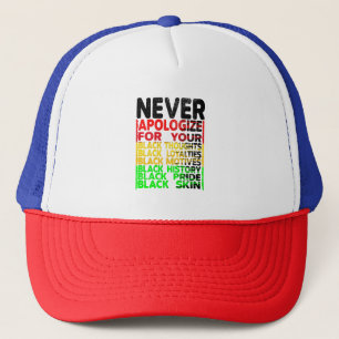 Casquette Never Apologize for your Blackness