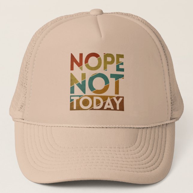 CASQUETTE NOPE PAS AUJOURD'HUI (Devant)