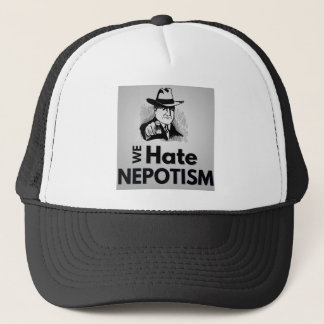 Casquette Nous détestons le népotisme - Trucker Hat