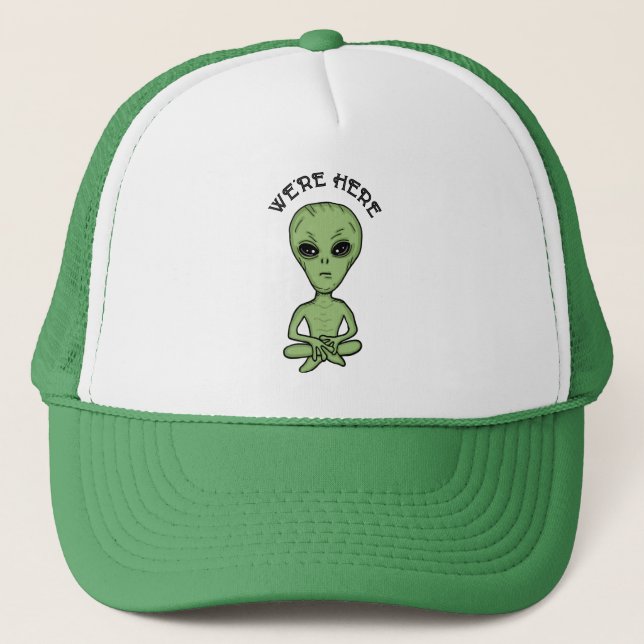 Casquette Nous sommes ici UFO Alien Invasion extra Terrestre (Devant)