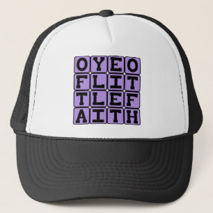 Casquette Ô vous de peu de foi, divinité douteuse