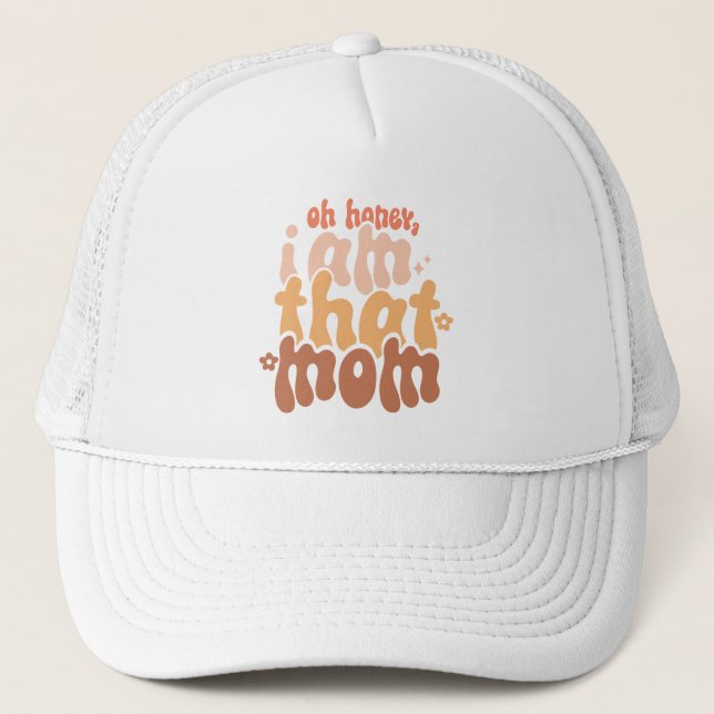 Casquette Oh Mon Chéri, Je Suis Cette Maman (Devant)