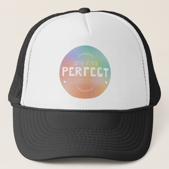 Casquette Parfait comme vous êtes Motivational Art Self Prid (Devant)