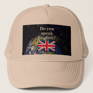 Casquette "Parles-tu anglais ?" en anglais. Drapeau et Terre