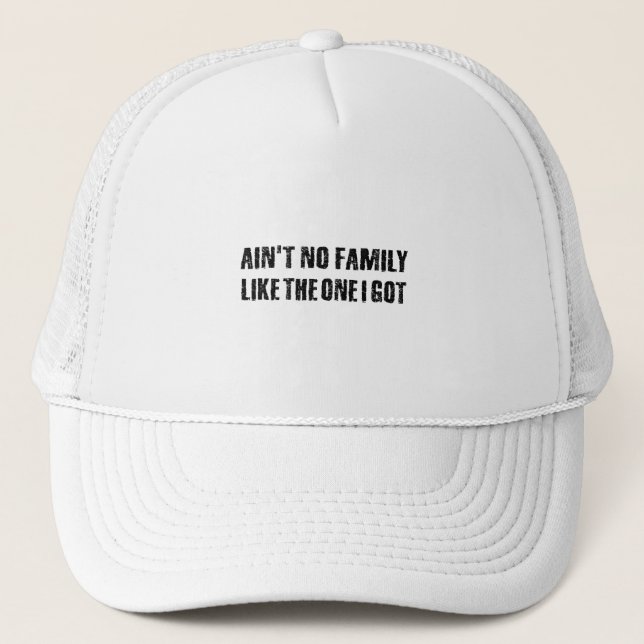 Casquette Pas de famille comme celle que j'ai (Devant)