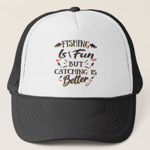 Casquette Pêcher est amusant attraper est mieux - Hobby Cita