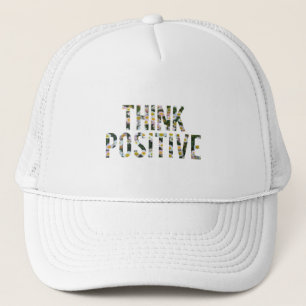 Casquette Pensez à un chapeau de camion positif