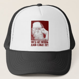 Casquette Père Noël indique que vous n'obtiendrez rien, et