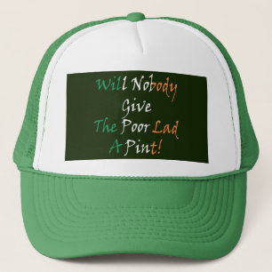 Casquette Personne Ne Donnera Un Pint Au Pauvres Lad