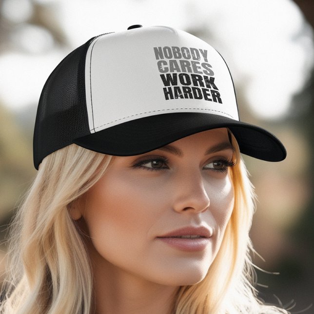 Casquette Personne ne s'inquiète Travail Motivation plus dif (Stay motivated with the "Nobody Cares, Work Harder" trucker hat, a bold statement of determination.)
