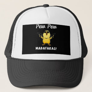 Casquette Pew Pew Pew Madafakas, Drôle cadeau de poussin