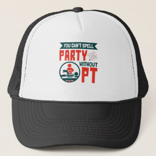 Casquette Physical Therapy You Can't Spell Party Without PT