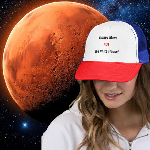 Casquette Politique drôle - Occupy Mars pas WH