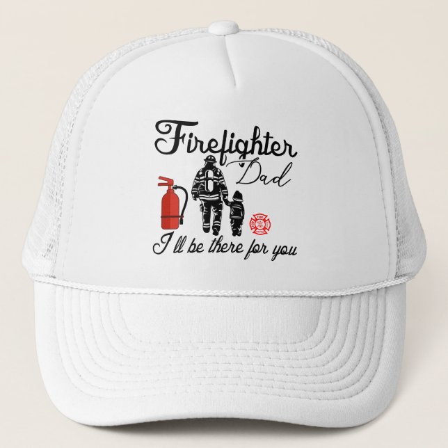 Casquette Pompier Papa - Je serai là pour toi (Devant)