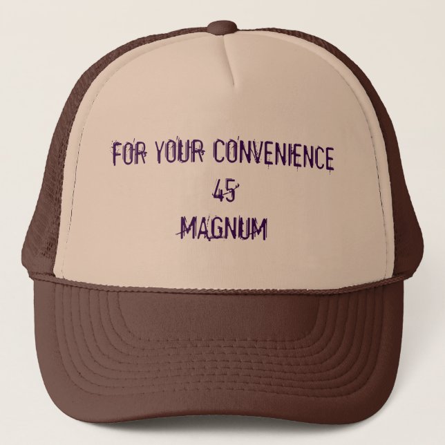 Casquette Pour votre commodité 45 Magnum Trucker Chapeau (Devant)