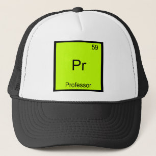 Casquette Pr - Professeur T-Shirt Symbole d'Élément de Chimi