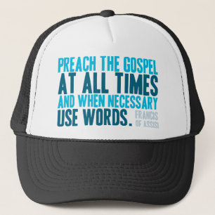 Casquette Prêcher L'Évangile En Tout Temps