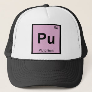 Casquette Pu - Chimie du Plutonium Symbole du tableau périod