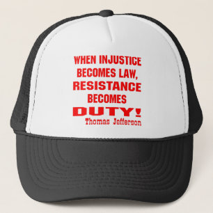 Casquette Quand l'injustice devient la résistance à la loi