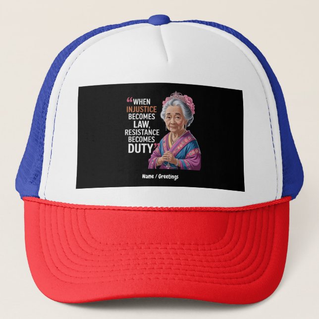 Casquette Quand l'injustice devient loi, la résistance devie (Devant)