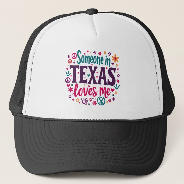 Casquette Quelqu'un au Texas M'aime - Art Hippie Retro Texas (Devant)