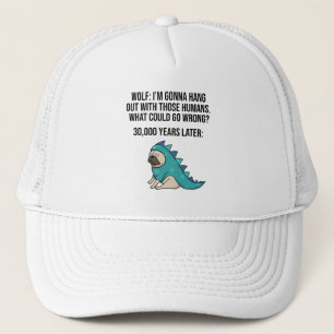 Casquette Qu'est-ce qui pourrait mal tourner drôle Wolf Carl