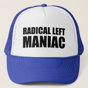 Casquette Radical Left Maniac Funny Anti-Trump