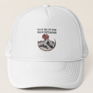 Casquette Randonnée - Emmenez-Moi Dans Les Montagnes
