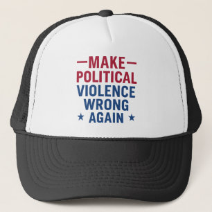 Casquette Rendre la violence politique incorrecte