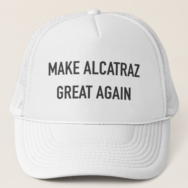 Casquette Rendre sa grandeur à Alcatraz (Devant)