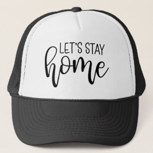 Casquette Restons à la maison