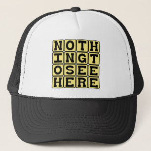 Casquette Rien à Voir Ici, Regardez Autre Part
