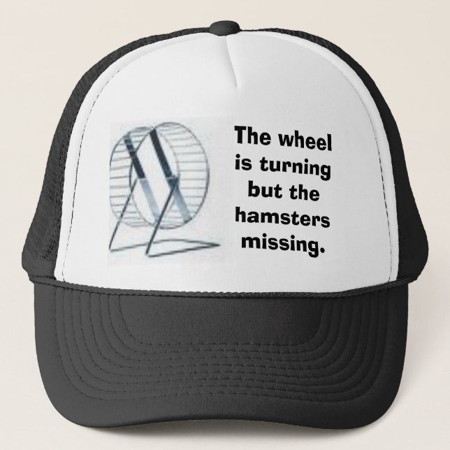 Casquette roulez, la roue tourne mais le hamster MI… (Devant)
