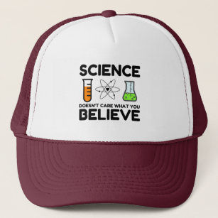 Casquette Science Doesn't Care What You Believe